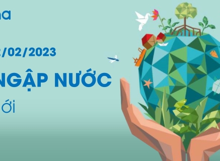 Hưởng Ứng Ngày Đất Ngập Nước Thế Giới 02 Tháng 02 Năm 2023