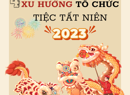 4  XU HƯỚNG TỔ CHỨC TIỆC TẤT NIÊN 2023