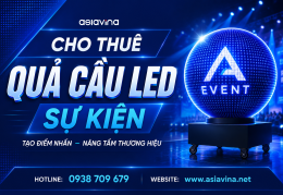 CHO THUÊ QUẢ CẦU LED SỰ KIỆN TẠI TPHCM